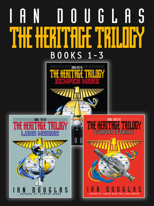 Title details for The Complete Heritage Trilogy by Ian Douglas - Wait list